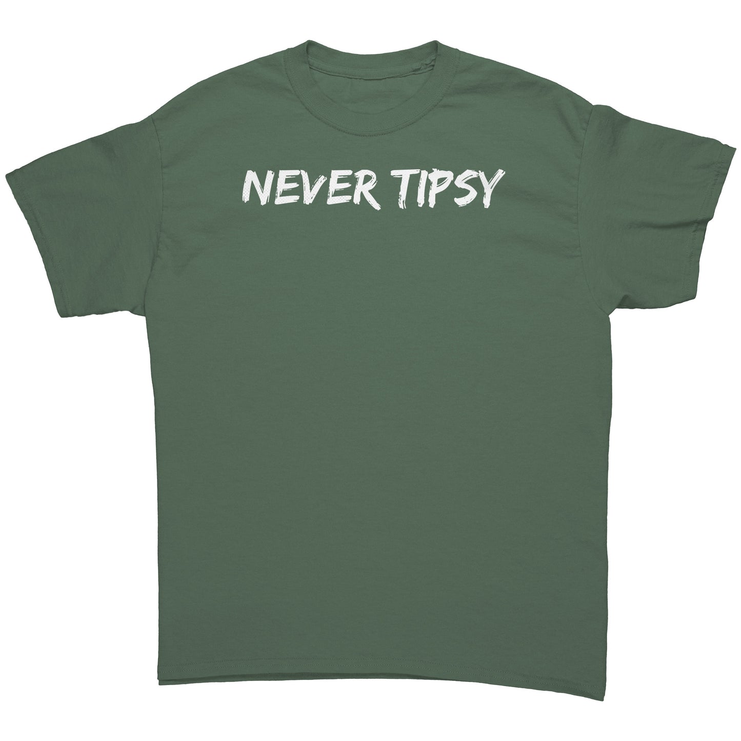 Never Tipsy