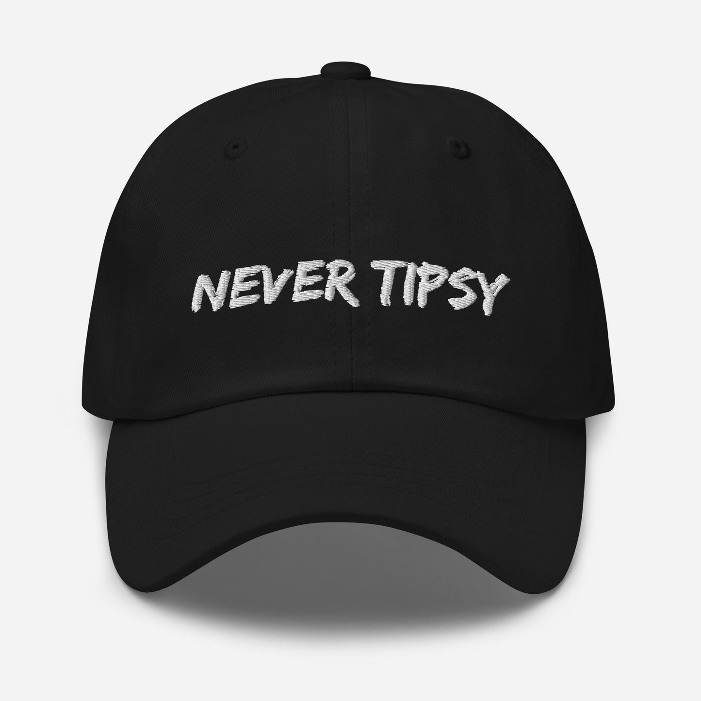 Never Tipsy Dad hat